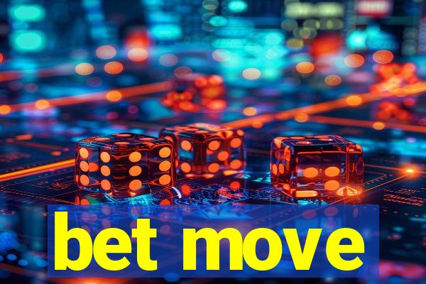 bet move